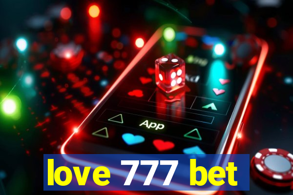 love 777 bet